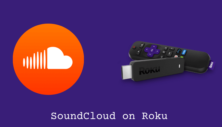 SoundCloud on Roku