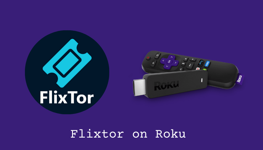 Flixtor on Roku